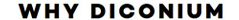 Why diconium
